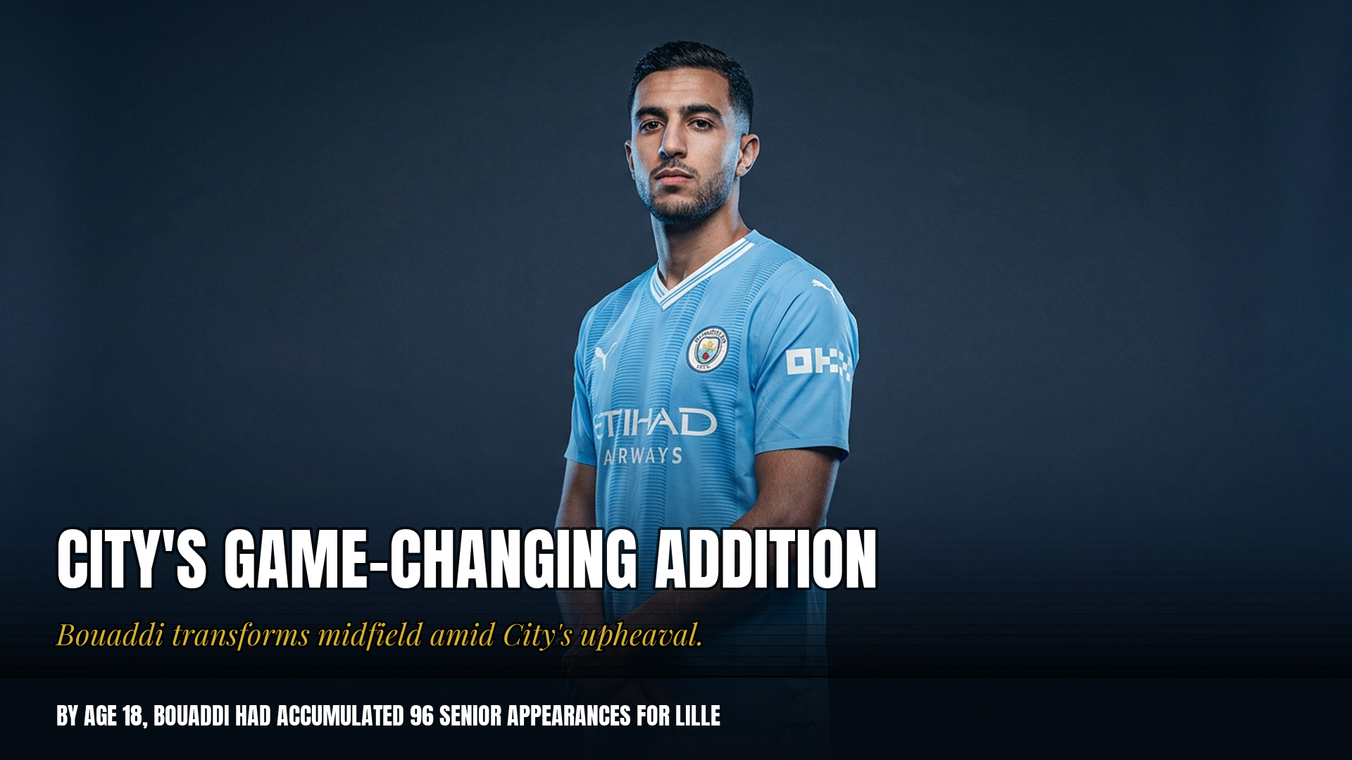 Cover graphic for "Ayyoub Bouaddi: Not Just Another Signing, but Manchester City's Strategic Pivot"